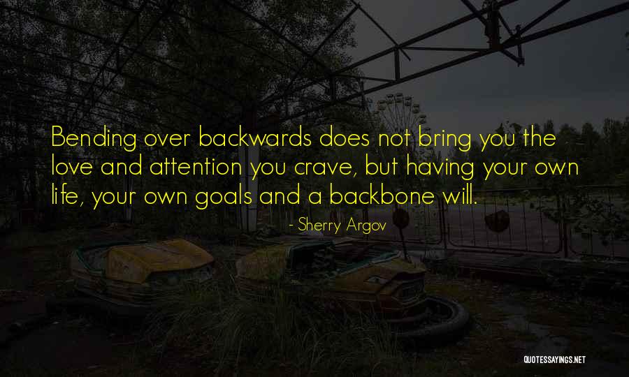 Love Backbone Quotes By Sherry Argov