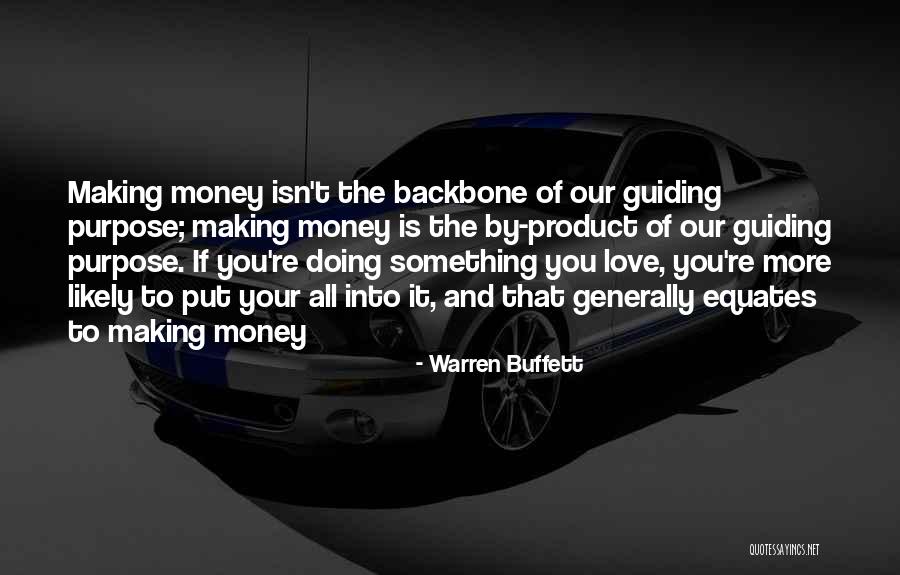 Love Backbone Quotes By Warren Buffett