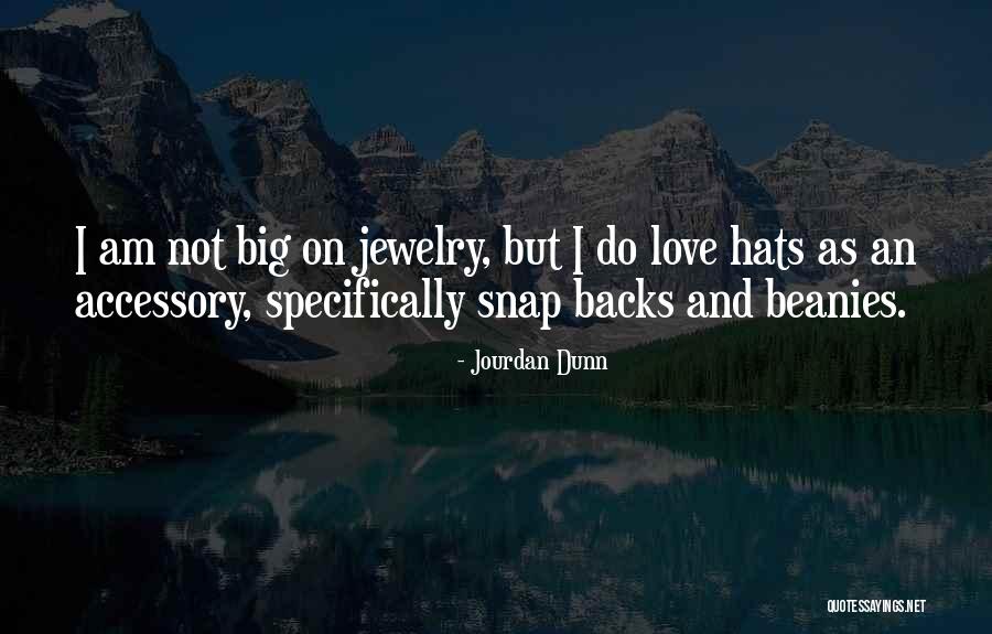 Love Backs Quotes By Jourdan Dunn