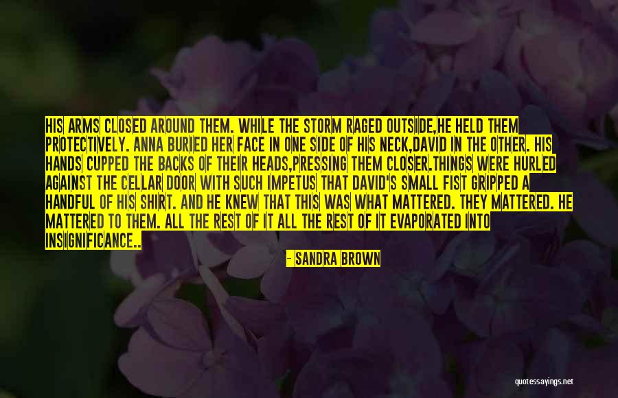 Love Backs Quotes By Sandra Brown