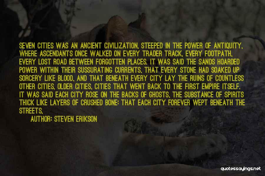 Love Backs Quotes By Steven Erikson
