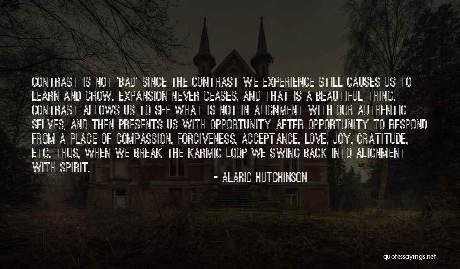 Love Bad Experience Quotes By Alaric Hutchinson