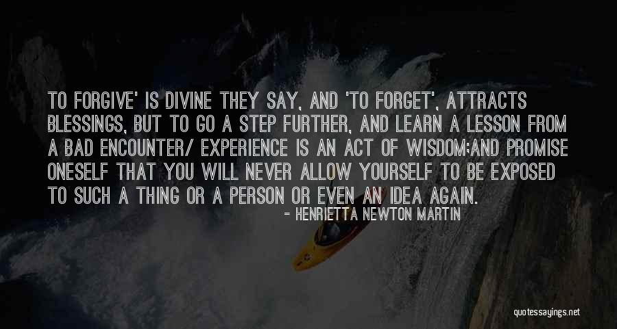 Love Bad Experience Quotes By Henrietta Newton Martin Love Bad Experience Quotes By Henrietta Newton Martin