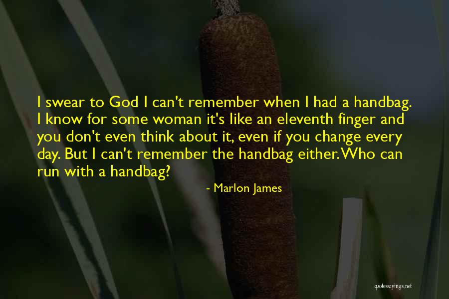 Love Badness Quotes By Marlon James Love Badness Quotes By Marlon James