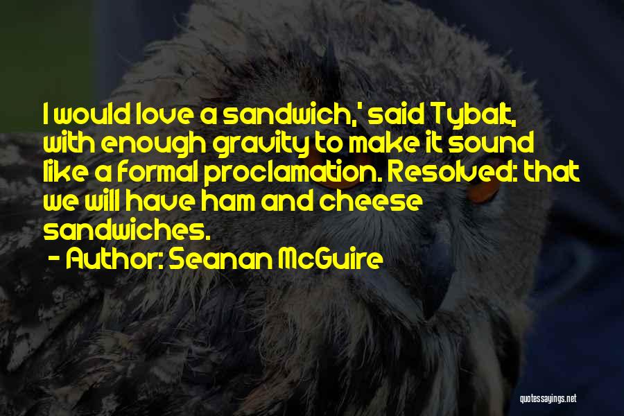 Love Banter Quotes By Seanan McGuire
