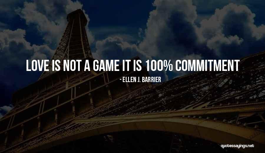 Love Barrier Quotes By Ellen J. Barrier