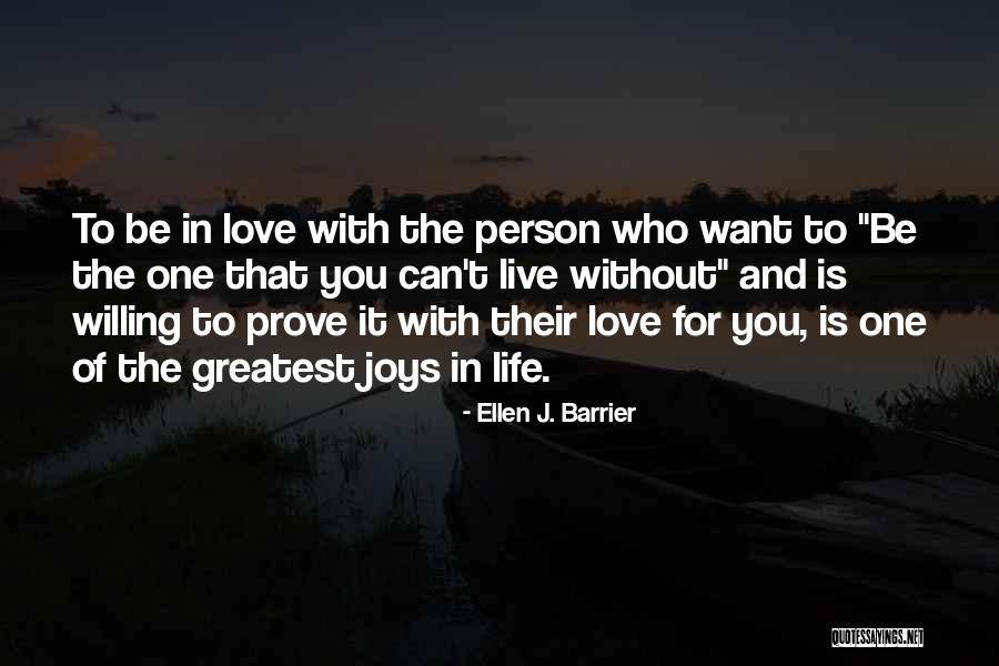 Love Barrier Quotes By Ellen J. Barrier Love Barrier Quotes By Ellen J. Barrier