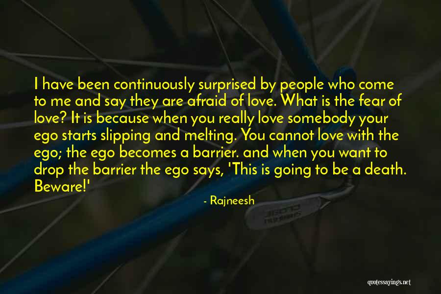 Love Barrier Quotes By Rajneesh Love Barrier Quotes By Rajneesh