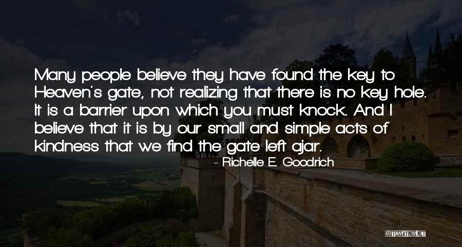 Love Barrier Quotes By Richelle E. Goodrich Love Barrier Quotes By Richelle E. Goodrich