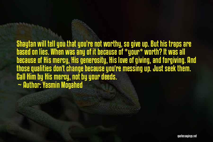 Love Based On Lies Quotes By Yasmin Mogahed