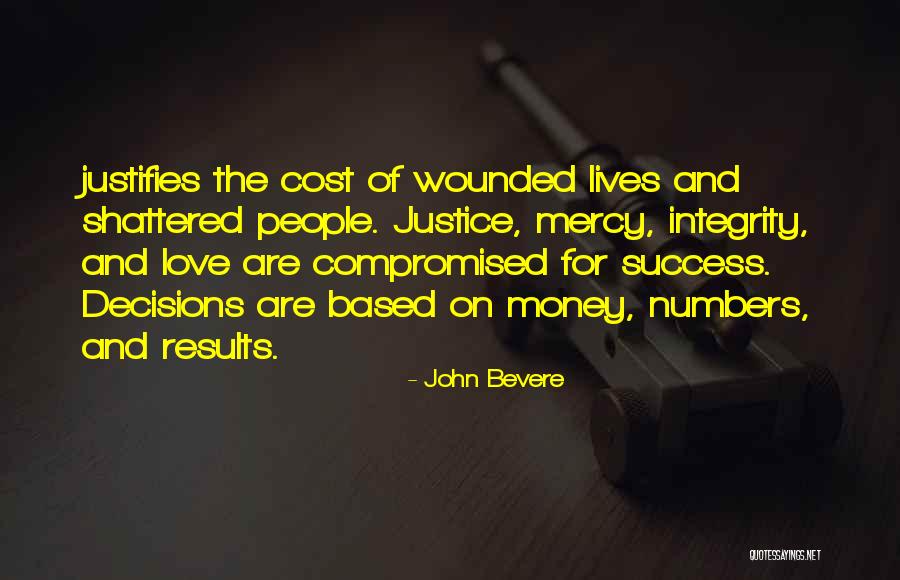 Love Based On Money Quotes By John Bevere Love Based On Money Quotes By John Bevere