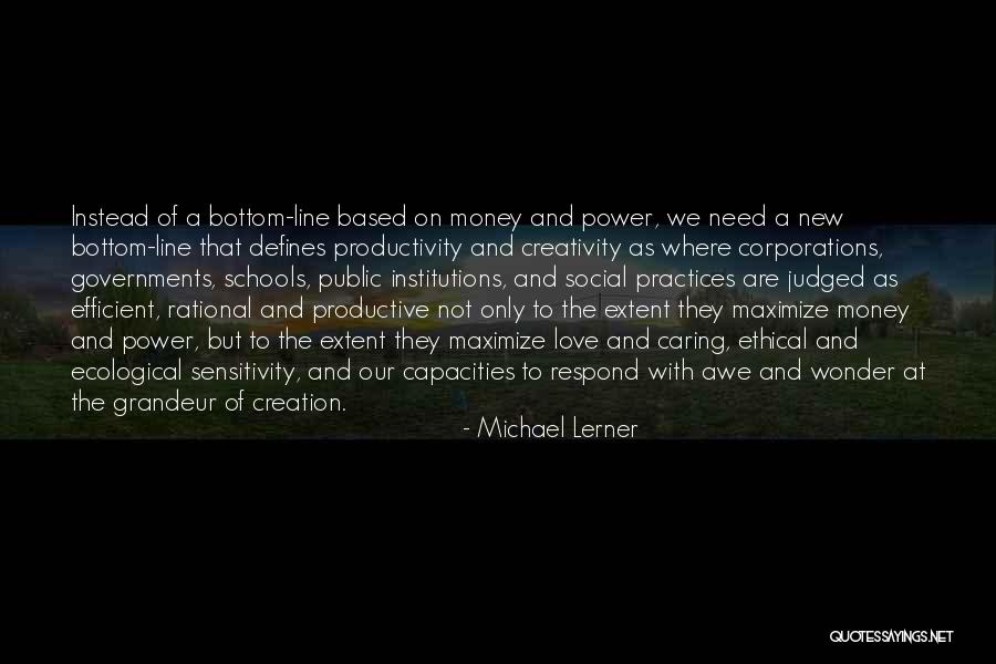 Love Based On Money Quotes By Michael Lerner Love Based On Money Quotes By Michael Lerner