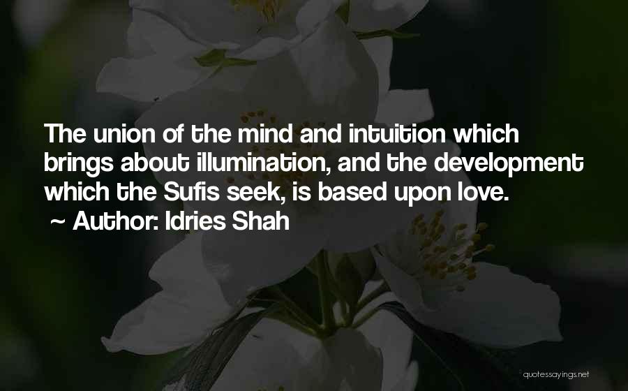 Love Based Quotes By Idries Shah
