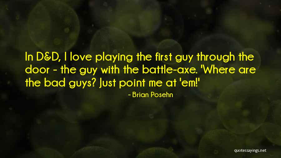Love Battle Quotes By Brian Posehn Love Battle Quotes By Brian Posehn