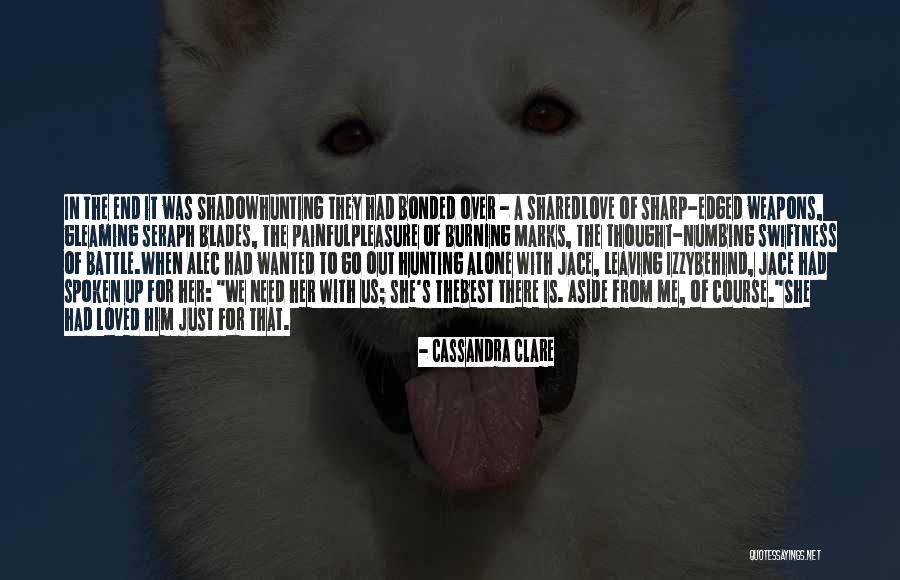 Love Battle Quotes By Cassandra Clare Love Battle Quotes By Cassandra Clare