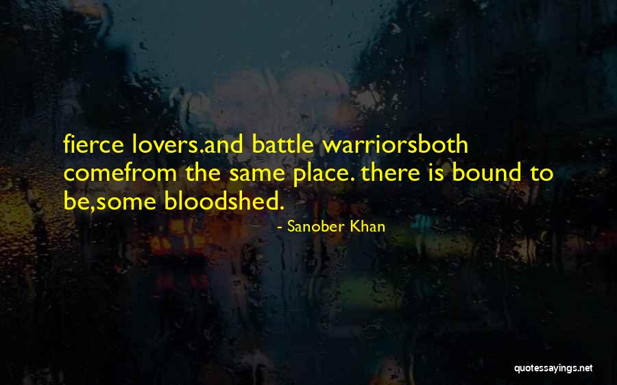 Love Battle Quotes By Sanober Khan Love Battle Quotes By Sanober Khan