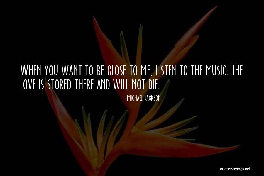 Love Be Me Quotes By Michael Jackson Love Be Me Quotes By Michael Jackson