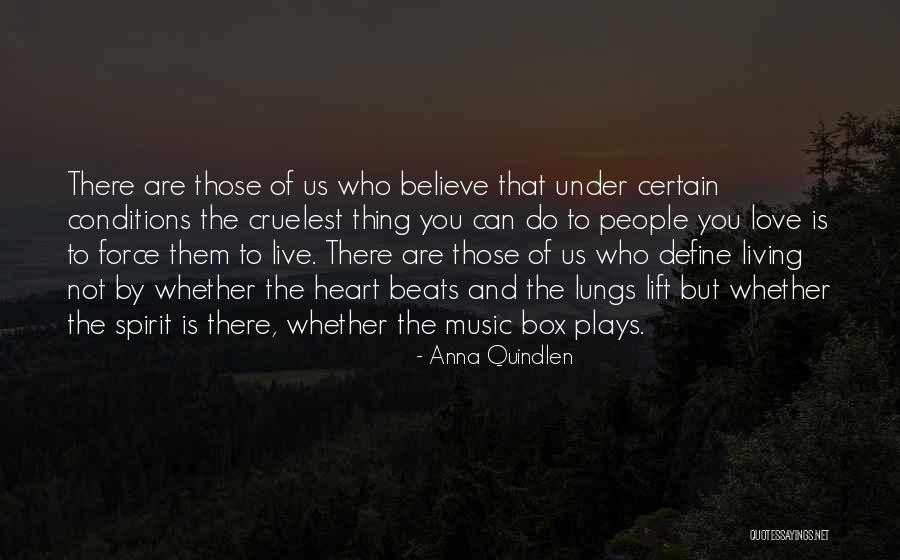 Love Beats Quotes By Anna Quindlen