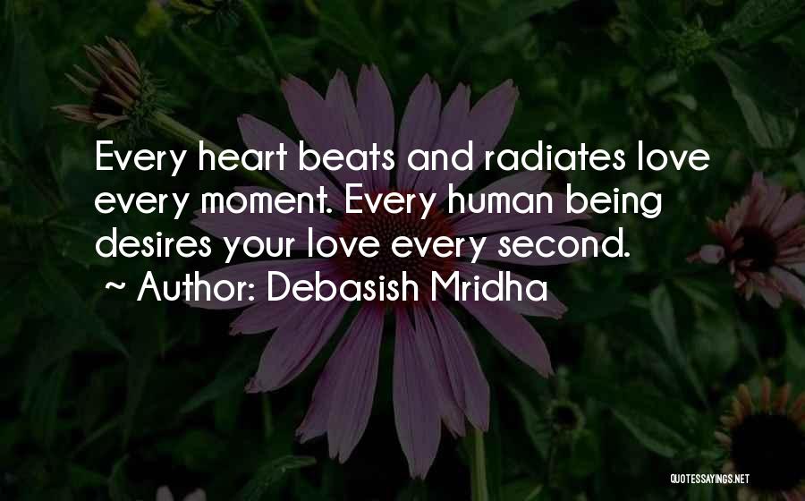 Love Beats Quotes By Debasish Mridha