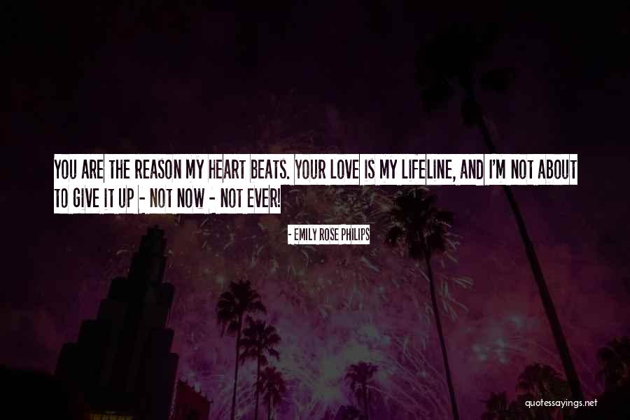 Love Beats Quotes By Emily Rose Philips