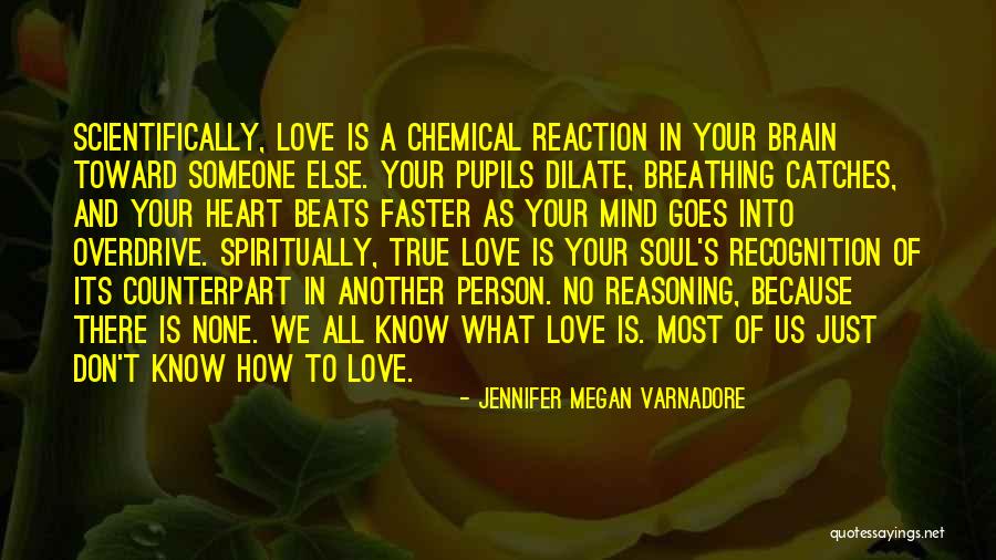 Love Beats Quotes By Jennifer Megan Varnadore