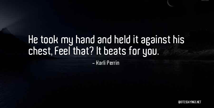 Love Beats Quotes By Karli Perrin