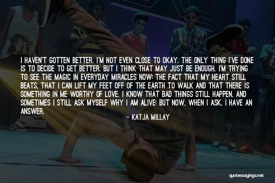 Love Beats Quotes By Katja Millay