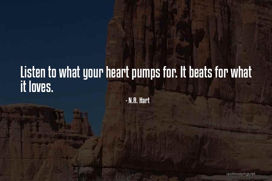 Love Beats Quotes By N.R. Hart