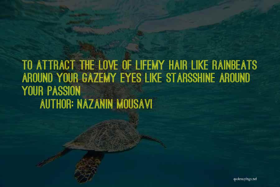 Love Beats Quotes By Nazanin Mousavi
