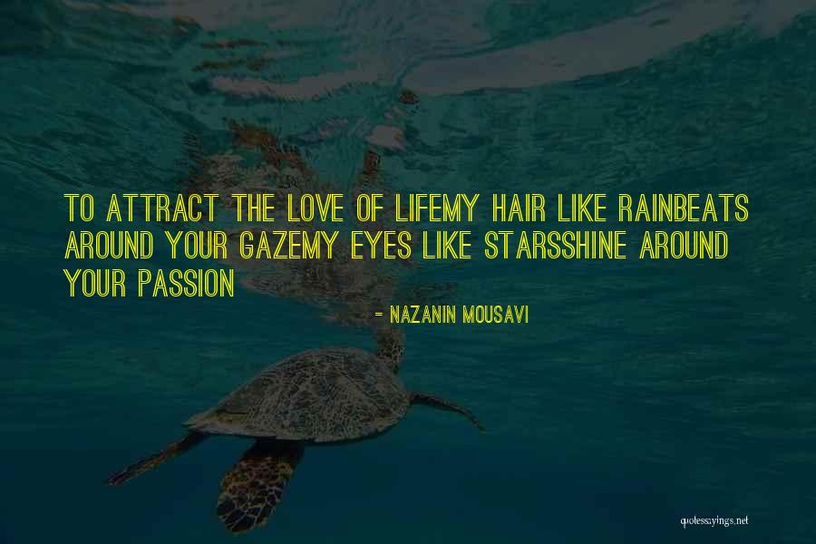 Love Beats Quotes By Nazanin Mousavi