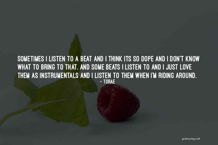 Love Beats Quotes By Torae