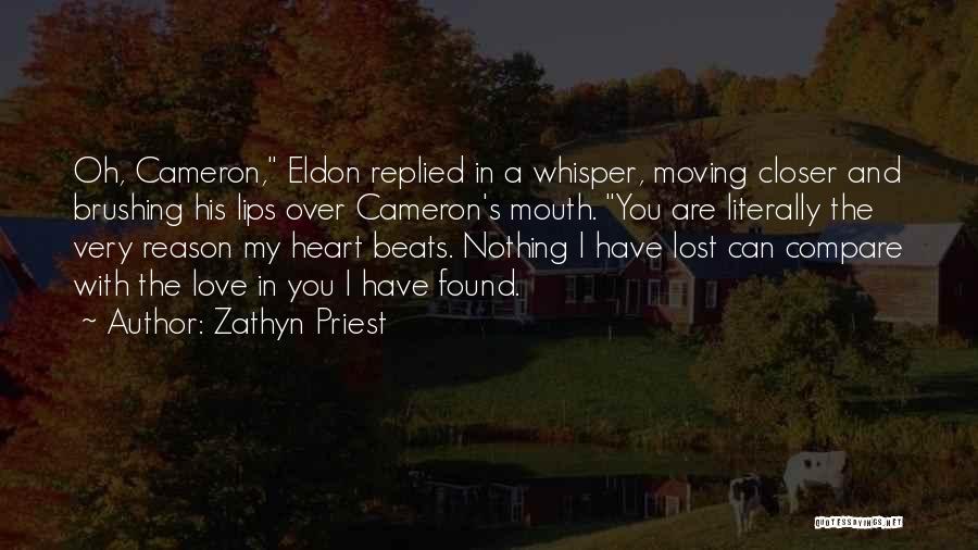 Love Beats Quotes By Zathyn Priest