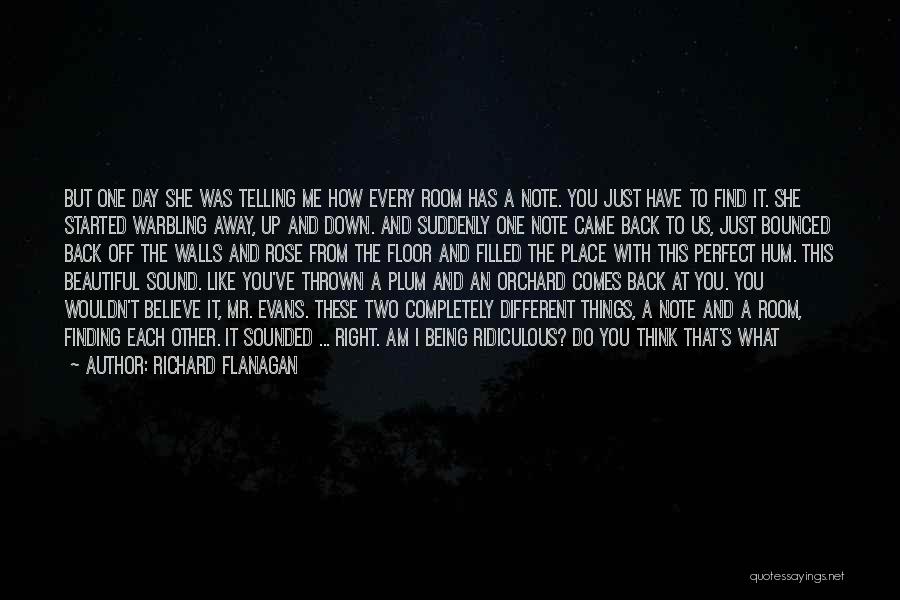 Love Beautiful Things Quotes By Richard Flanagan Love Beautiful Things Quotes By Richard Flanagan