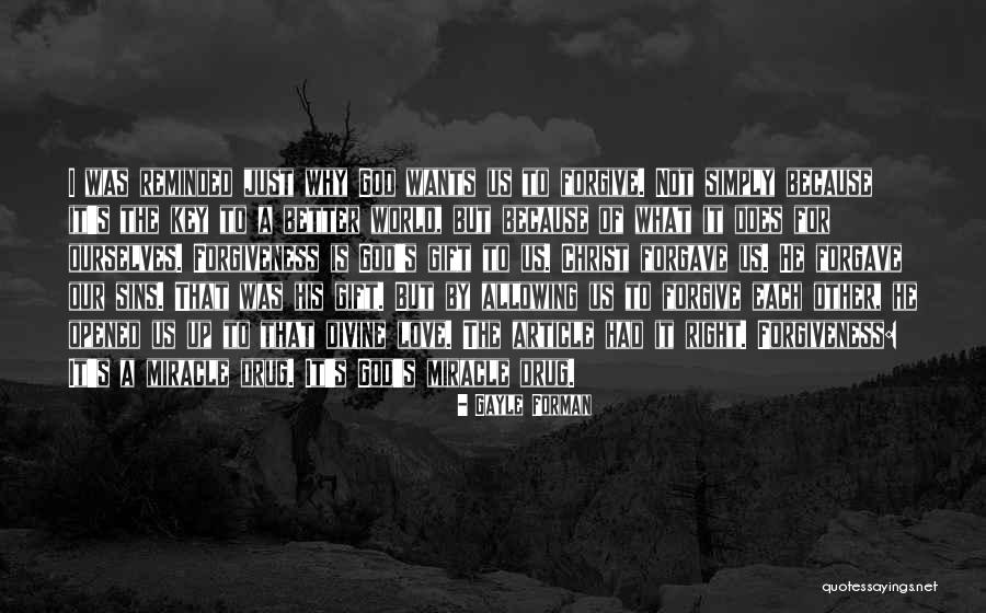 Love Because Christ Quotes By Gayle Forman Love Because Christ Quotes By Gayle Forman