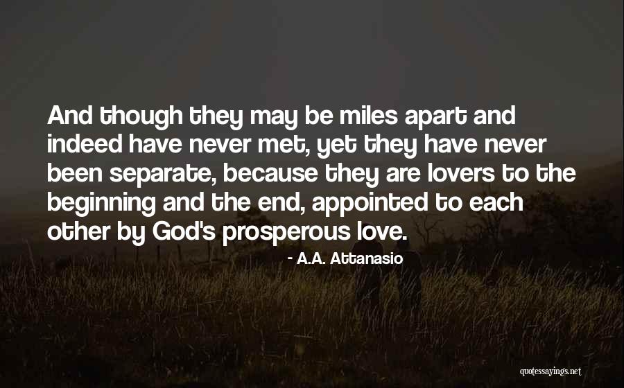 Love Because God Quotes By A.A. Attanasio Love Because God Quotes By A.A. Attanasio