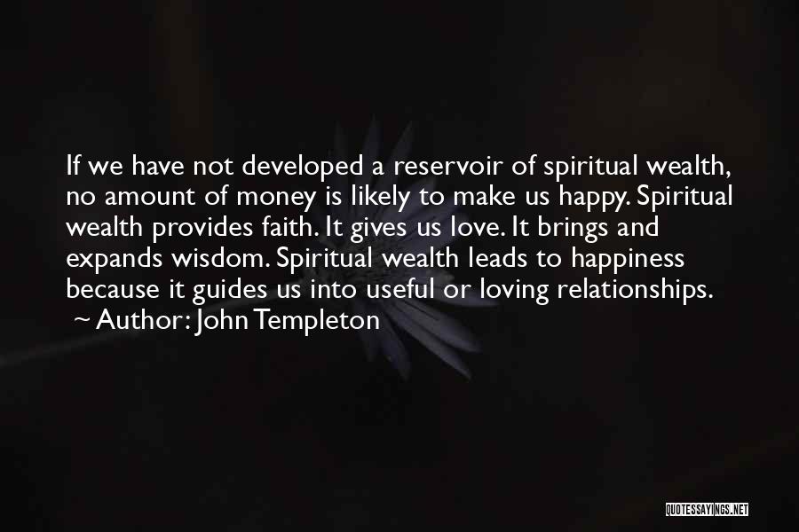 Love Because Of Money Quotes By John Templeton