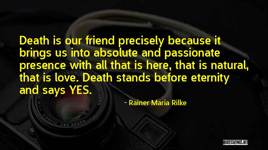 Love Before Death Quotes By Rainer Maria Rilke Love Before Death Quotes By Rainer Maria Rilke