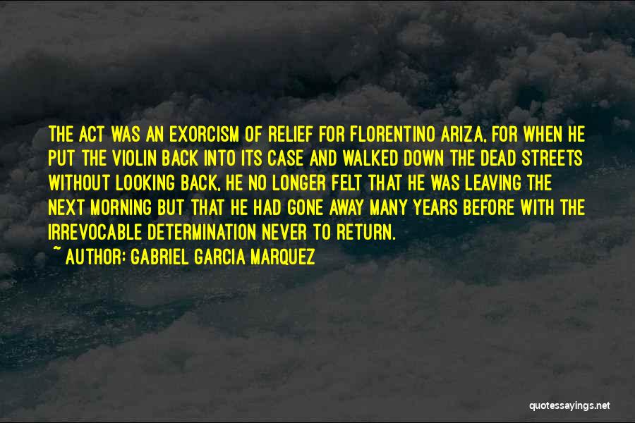 Love Before Its Gone Quotes By Gabriel Garcia Marquez