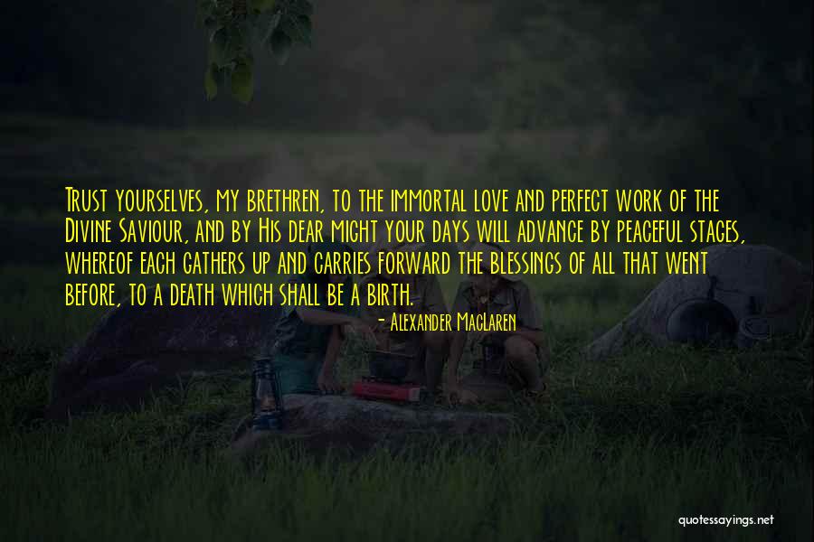 Love Before Work Quotes By Alexander MacLaren Love Before Work Quotes By Alexander MacLaren