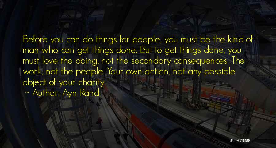 Love Before Work Quotes By Ayn Rand