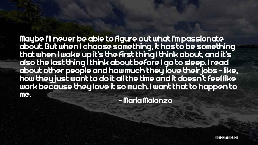 Love Before Work Quotes By Maria Malonzo Love Before Work Quotes By Maria Malonzo