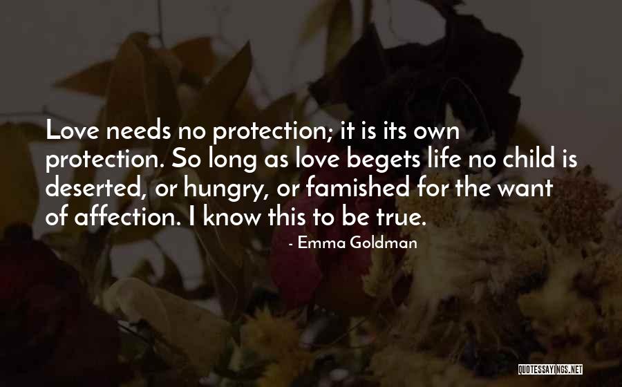 Love Begets Quotes By Emma Goldman