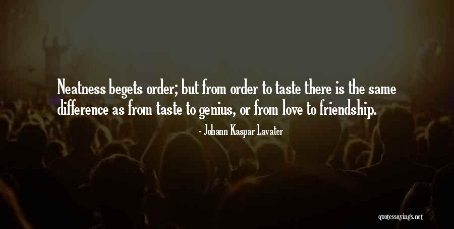 Love Begets Quotes By Johann Kaspar Lavater