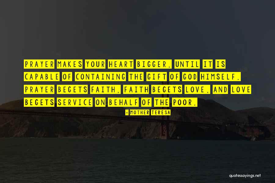 Love Begets Quotes By Mother Teresa