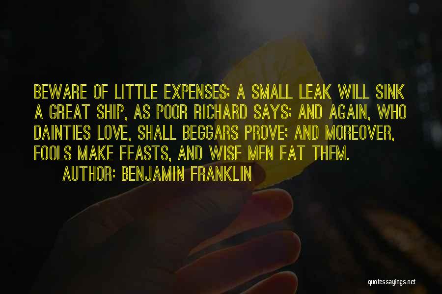 Love Beggars Quotes By Benjamin Franklin