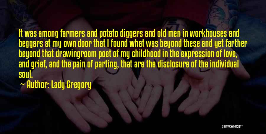 Love Beggars Quotes By Lady Gregory