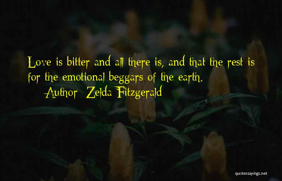 Love Beggars Quotes By Zelda Fitzgerald