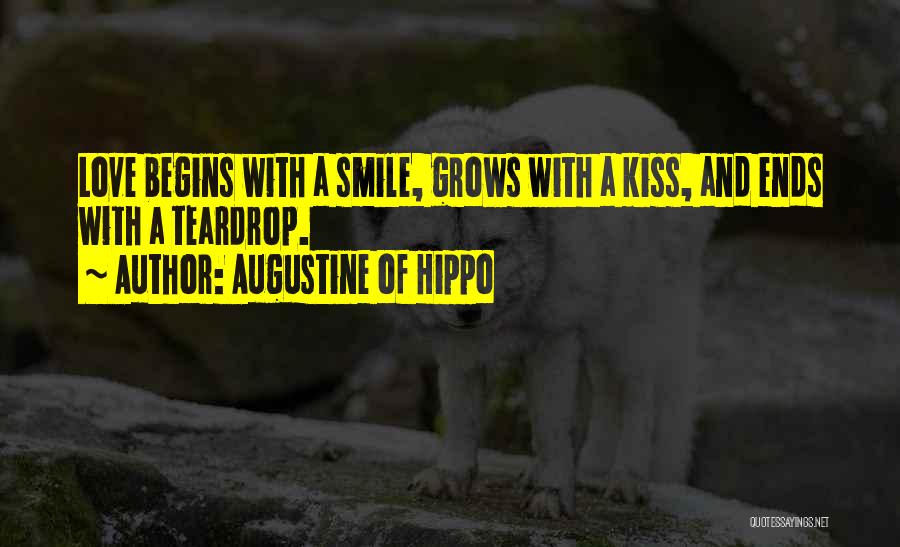 Love Begins With A Smile Quotes By Augustine Of Hippo