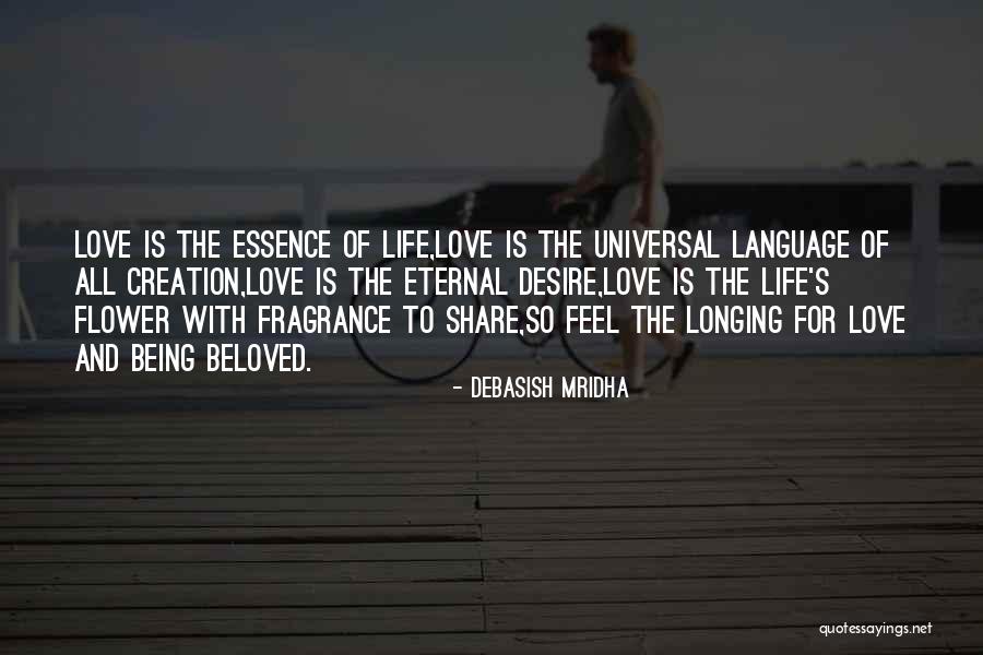 Love Being Eternal Quotes By Debasish Mridha Love Being Eternal Quotes By Debasish Mridha