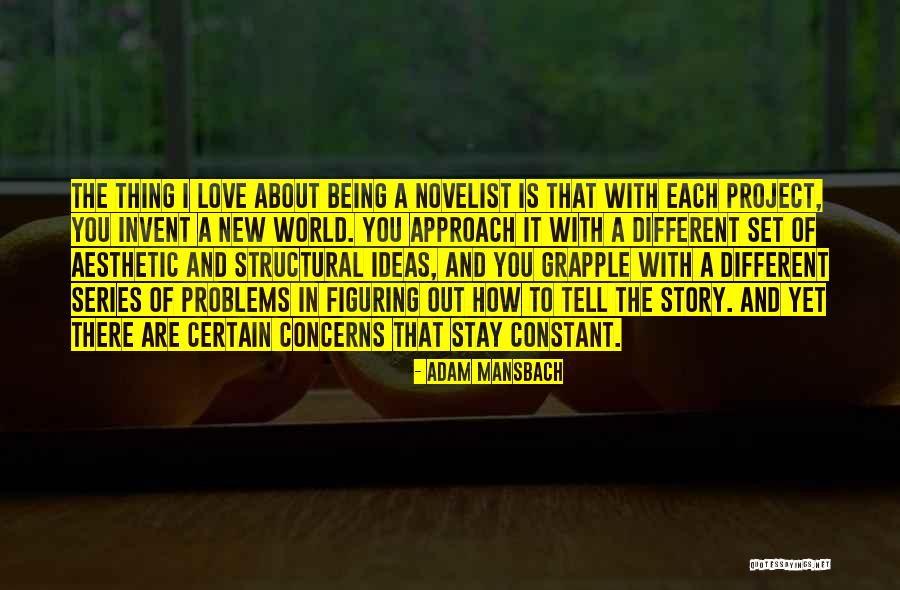 Love Being Out There Quotes By Adam Mansbach Love Being Out There Quotes By Adam Mansbach